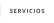 SERVICIOS